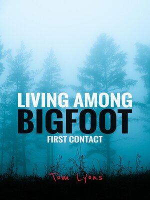 cover image of Living Among Bigfoot